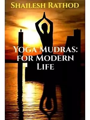 Yoga Mudras: For Modern Life