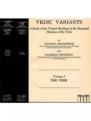 Vedic Variants- A Study of the Variant Readings in the Repeated Mantras of the Veda (Set of 3 Volumes, An Old and Rare Book)