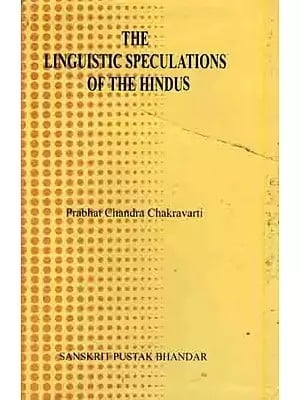 The Linguistic Speculations of The Hindus (An Old and Rare Book)