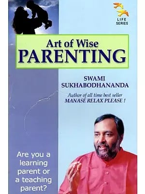 Art of Wise Parenting