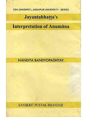 Jayantabhatta's Interpretation of Anumana (An Old and Rare Book)