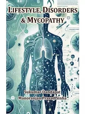 Lifestyle, Disorders & Mycopathy