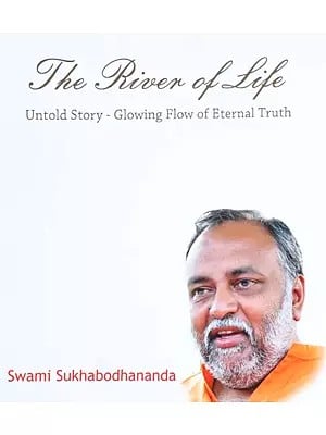 The River of Life- Untold Story-Glowing Flow of Eternal Truth