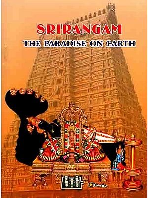 Srirangam- The Paradise on Earth