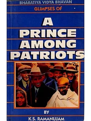 Glimpses of A Prince Among Patriots (An Old and Rare Book)