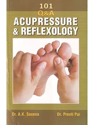 101 Q&A Acupressure & Reflexology