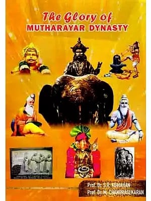 The Glory of Mutharayar Dynasty