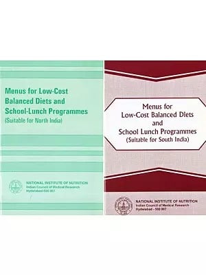 Menus for Low-Cost Balanced Diets and School-Lunch Programmes: Suitable for North India and South India (Set of 2 Books)