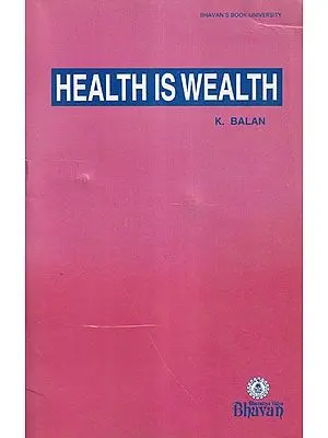 Health is Wealth (An Old and Rare Book)