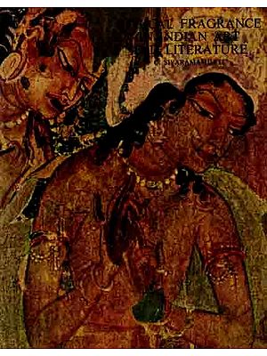 Ethical Fragrance in Indian Art and Literature (An Old and Rare Book)