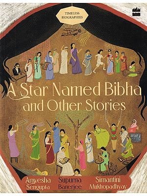 A Star Named Bibha and Other Stories