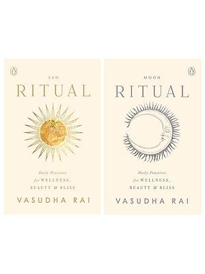 Sun and Moon Rituals: Daily Practices for Wellness, Beauty & Bliss ( Two Sided Book)