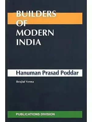 Hanuman Prasad Poddar (Builders of Modern India)