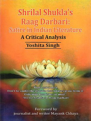 Shrilal Shukla's Raag Darbari: Satire in Indian Literature: A Critical Analysis