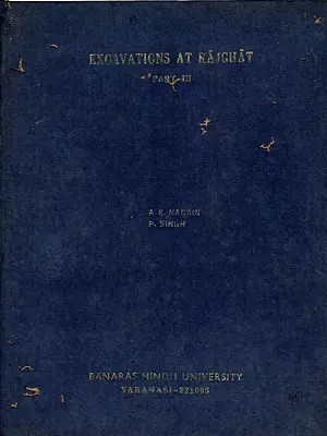 Excavations at Rajghat, Small Finds Part-3, 1957-58- 1960-65 (An Old and Rare Book)