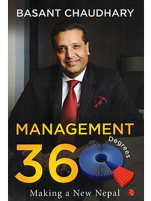 Management 360 Degrees: Making a New Nepal
