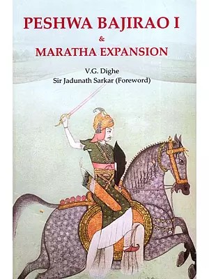 Peshwa Bajirao I & Maratha Expansion