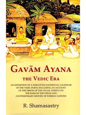 Gavam Ayana (The Vedic Era)