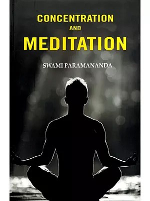 Concentration and Meditation