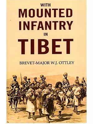 With Mounted Infantry in Tibet