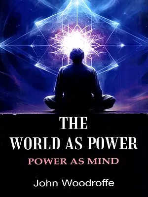 The World as Power- Power as Mind