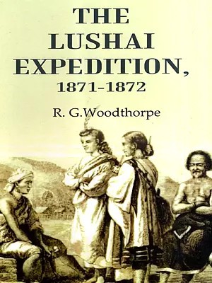 The Lushai Expedition 1871-1872