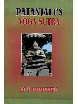 The Yoga-Sutra of Patanjalil: (Translation, With Introduction, Appendix, and Notes Based Upon Several Authentic Commentaries.)
