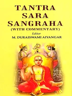 Tantra Sara Sangraha with Commentary