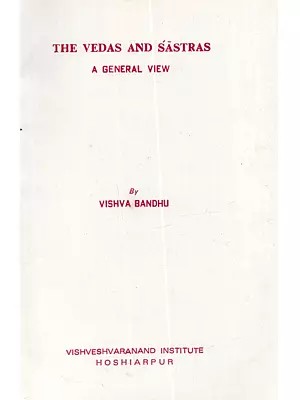 The Vedas and Sastras: A General View - ( An Old and Rare Book