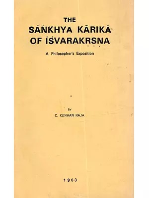The Sankhya Karika of Isvarakrsna: A Philosopher's Exposition (An Old and Rare Book)