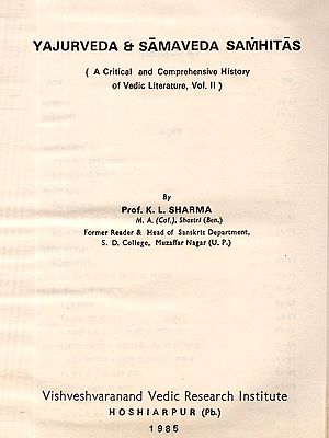 Yajurveda & Samaveda Samhitas- A Critical and Comprehensive History of Vedic Literature Vol.II (An Old and Rare Book)
