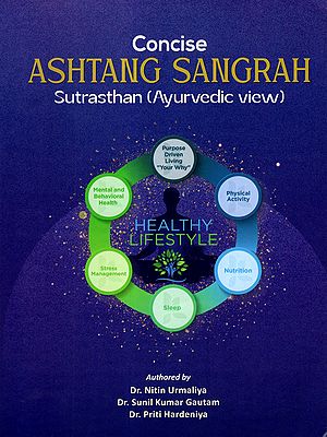 Concise Ashtang Sangrah Sutrasthan (Ayurvedic View)
