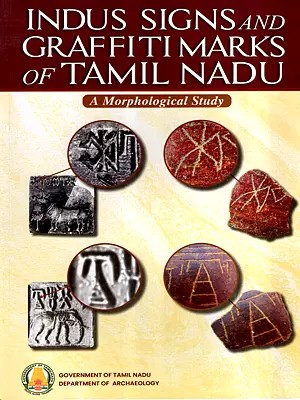 Indus Signs and Graffiti Marks of Tamil Nadu- A Morphological Study