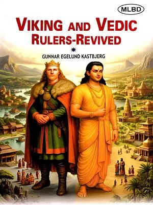 Viking and Vedic Rulers Revived