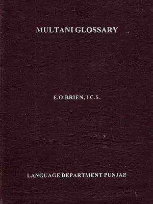 Glossary of the Multani Language or (South-Western Punjabi) An Old and Rare Book