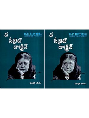 ద సీక్రెట్ డాక్ట్రిన్: The Secret Doctrine- H. P. Blavatsky Collected Writings in Telugu (Set of 2 Volumes)