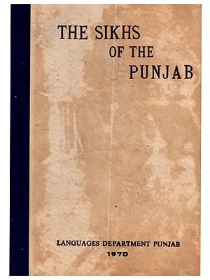 The Sikhs of the Punjab (An Old and Rare Book)