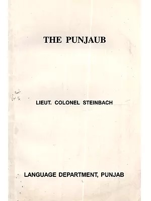 The Punjab: Being a Brief Account of the Country of the Sikhs (An Old and Rare Book)