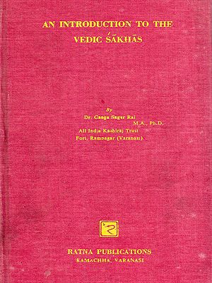 An Introduction to the Vedic Sakhas (An Old and Rare Book)