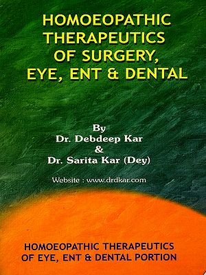 Homoeopathic Therapeutics of Surgery, Eye, Ent & Dental