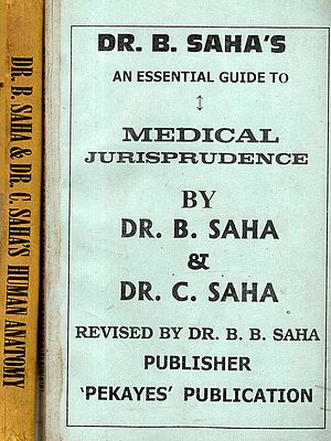 DR. B. SAHA & C. SAHA'S- An Essential Guide to Forensic and State Medicine (Medical Jurisprudence- For Medical Students of M.B.B.S., B.H.M.S., D.H.M.S. & B.A.M.S.) Set of 2 Volumes