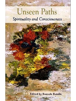 Unseen Paths: Spirituality and Consciousness