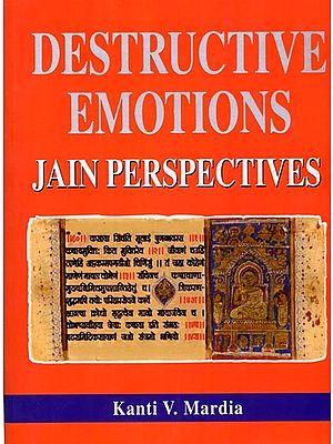 Destructive Emotions Jain Perspectives