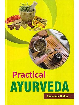 Practical Ayurveda