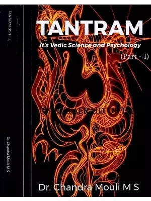 Tantram: It's Vedic Science and Psychology ( Set of 2 Volumes)