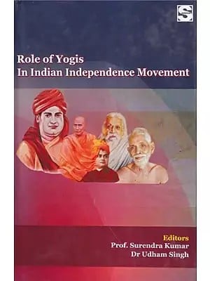 Role of Yogis in Indian Independence Movement