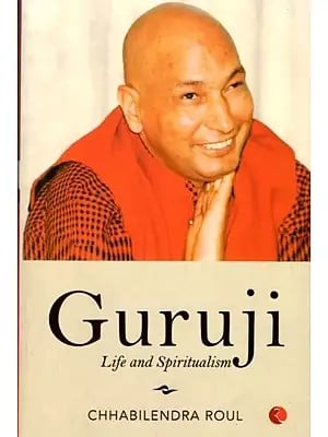 Guruji: Life and Spiritualism