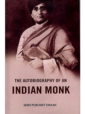 The Autobiography of an Indian Monk