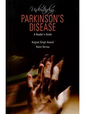 Understanding Parkinsons Disease: A Reader’s Guide