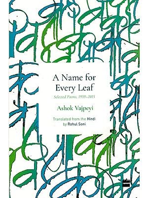 A Name for Every Leaf (Selected Poems, 1959-2015)